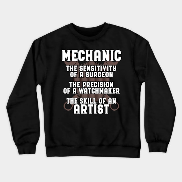 Mechanic/Craftsman/Artist/Precision/Gift/Present Crewneck Sweatshirt by Krautshirts